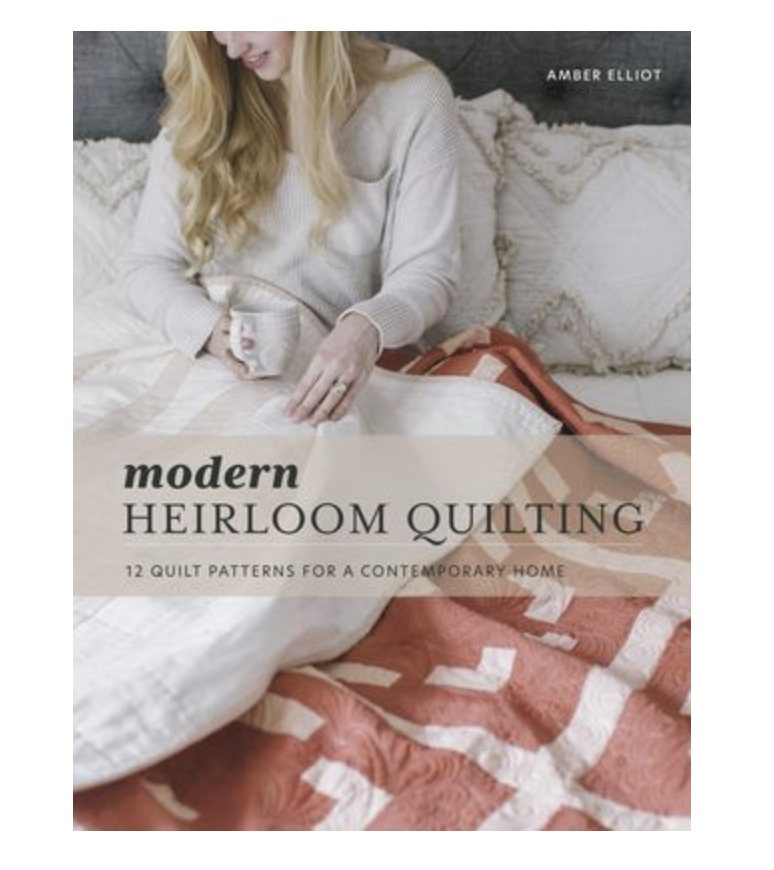 Alderwood Studios Modern Heirloom Quilting by Amber Elliot