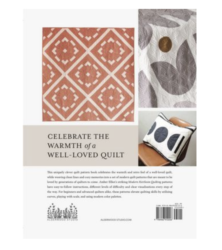 Alderwood Studios Modern Heirloom Quilting by Amber Elliot