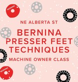 Modern Domestic BERNINA Machine Owner Class: Presser Feet Techniques