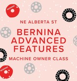 Modern Domestic BERNINA Machine Owner Class: Advanced & Quilting Features