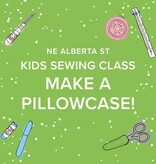 Vivien Wise Kids Sewing Class: Pillowcase