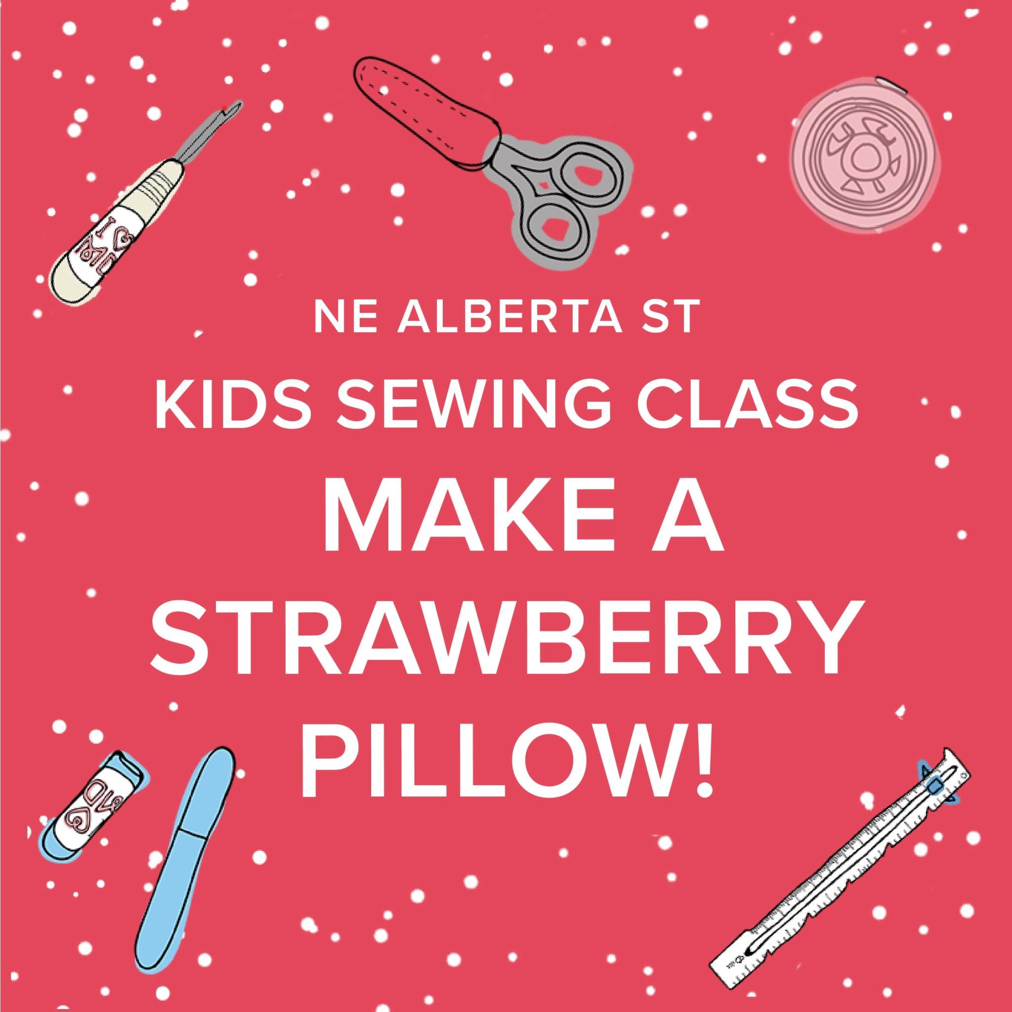 Amy Karol Kids Sewing Class: Strawberry Pillow