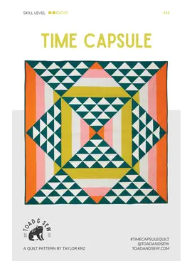 Toad And Sew Toad And Sew Time Capsule Quilt Pattern