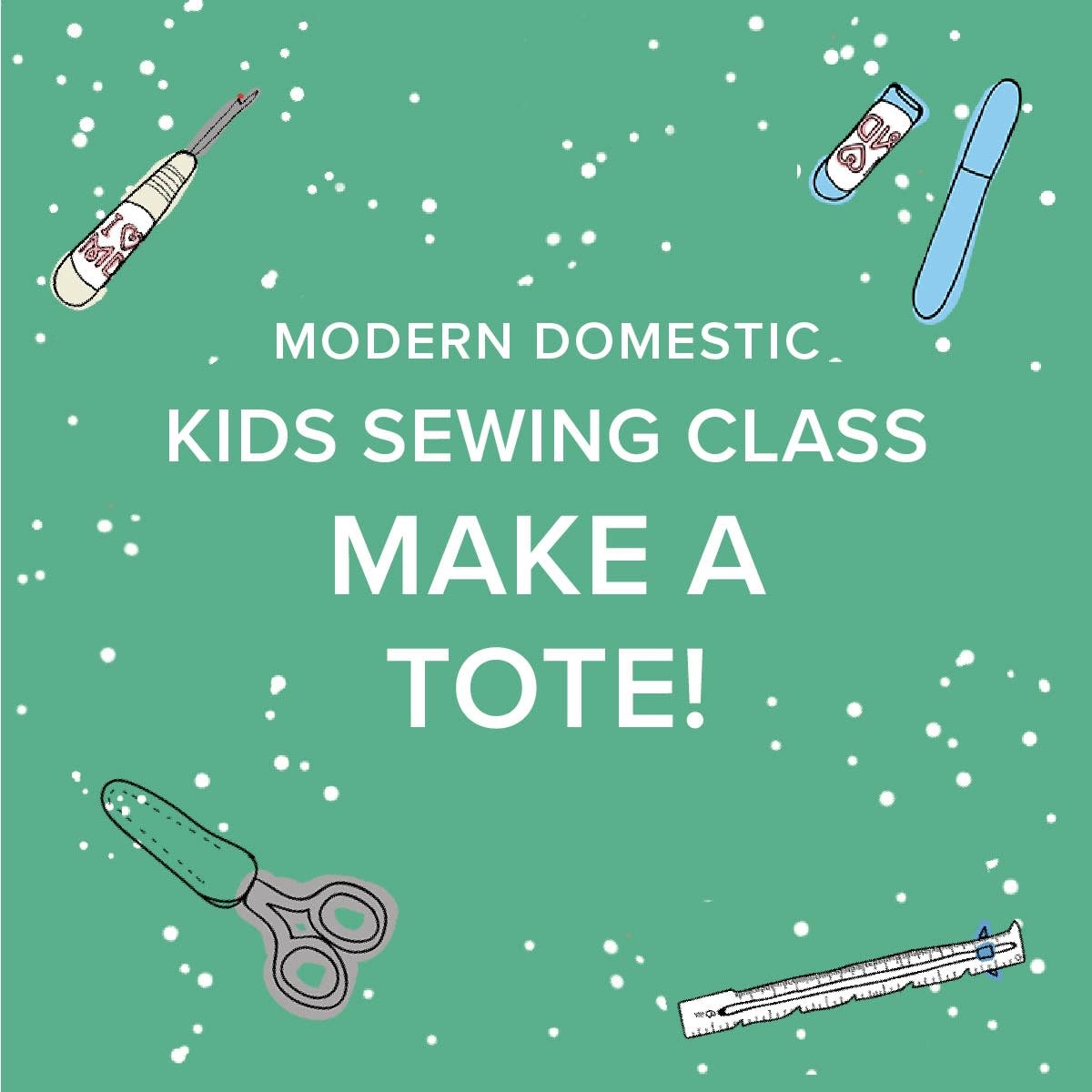 Ruby Chevreuil Kids Sewing Class: Make a Tote!