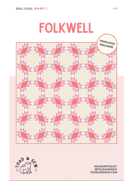 Toad And Sew Toad And Sew Folkwell Quilt Pattern