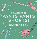 Colleen Connolly CLASS IN SESSION! Garment Lab: Pants, Pants, Shorts! Tuesdays, June 3rd, 10th, 17th, & 24th, 5:30pm-9pm