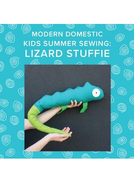 Amy Karol Wednesday, August 6th, 10am-1pm - Kids Summer Sewing: Make a Lizard!