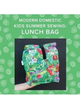 Vivien Wise Friday, July 18th, 10am-1pm - Kids Summer Sewing: Make a Lunch Bag!