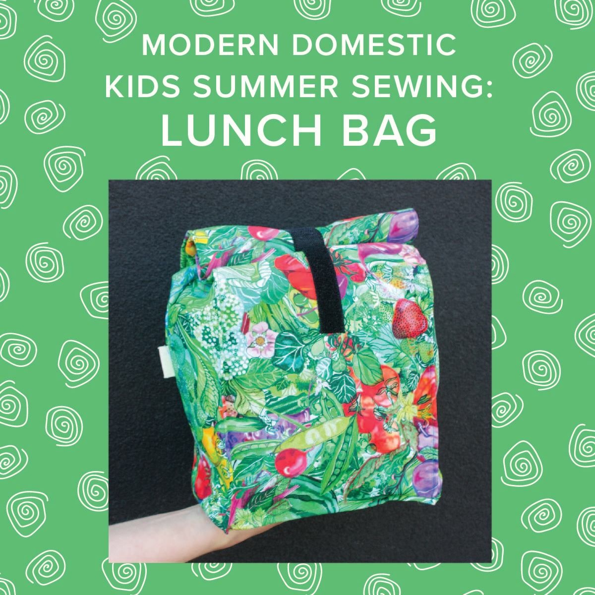 Vivien Wise Kids Summer Sewing: Make a Lunch Bag! Friday, July 18th, 10am-1pm