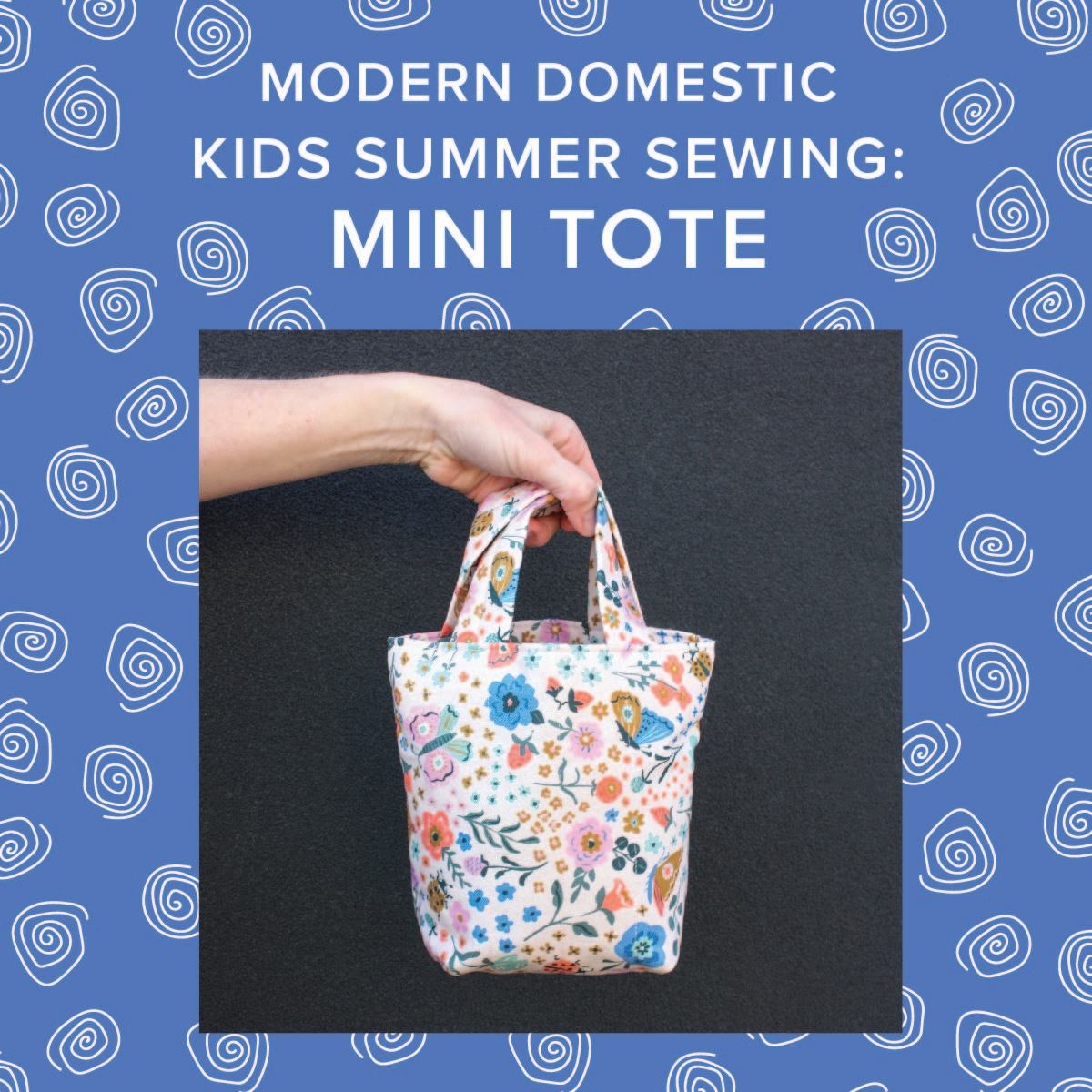 Aliya Hoff-Vanoni Kids Summer Sewing: Make a Mini Tote! Thursday, July 31st, 10am-1pm