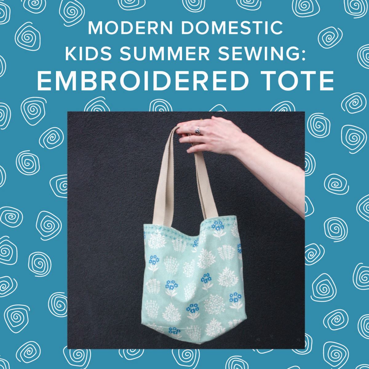 Colleen Connolly Kids Summer Sewing: Make an Embroidered Tote! Tuesday, August 5th, 10am-1pm