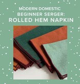 Rachel Halse Beginner Serger: Rolled Hem Napkin, Sunday, July 27th, 10am-12:30pm