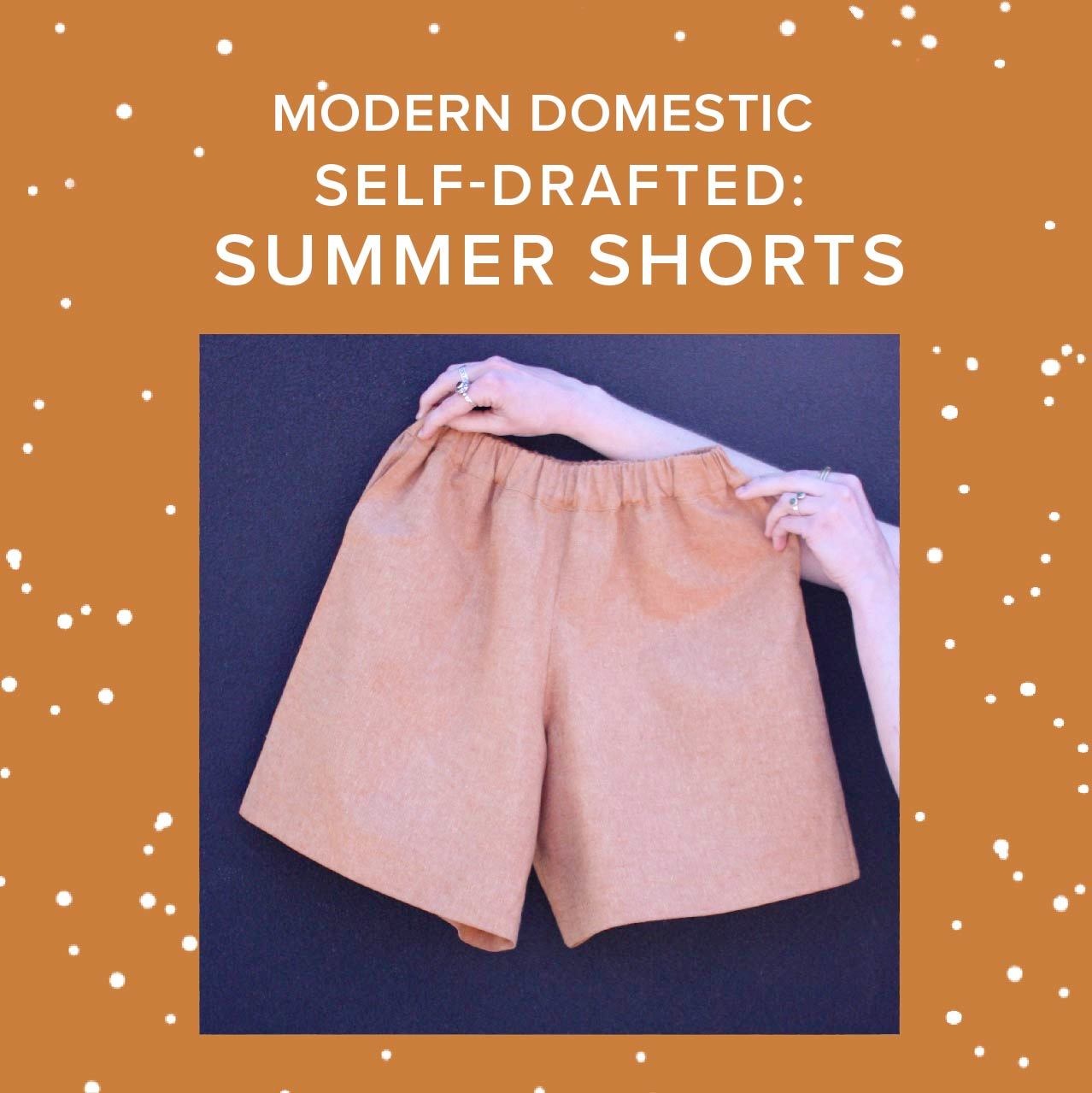 Lori Caldwell Self-Drafted: Summer Shorts, Sundays, July 13th & 20th, 10am-2pm