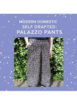 Lori Caldwell Sundays, August 17th, 10am-2pm & August 24th, 10am-2:30pm - Advanced Beginner: Self-Drafted Palazzo Pants