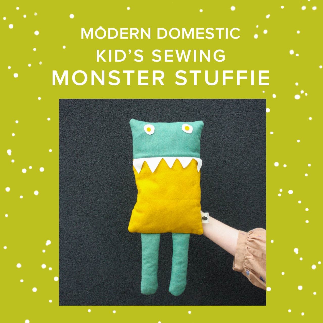 Vivien Wise Kids Summer Sewing: Make a Monster Stuffie! Friday, July 25th, 10am-1pm