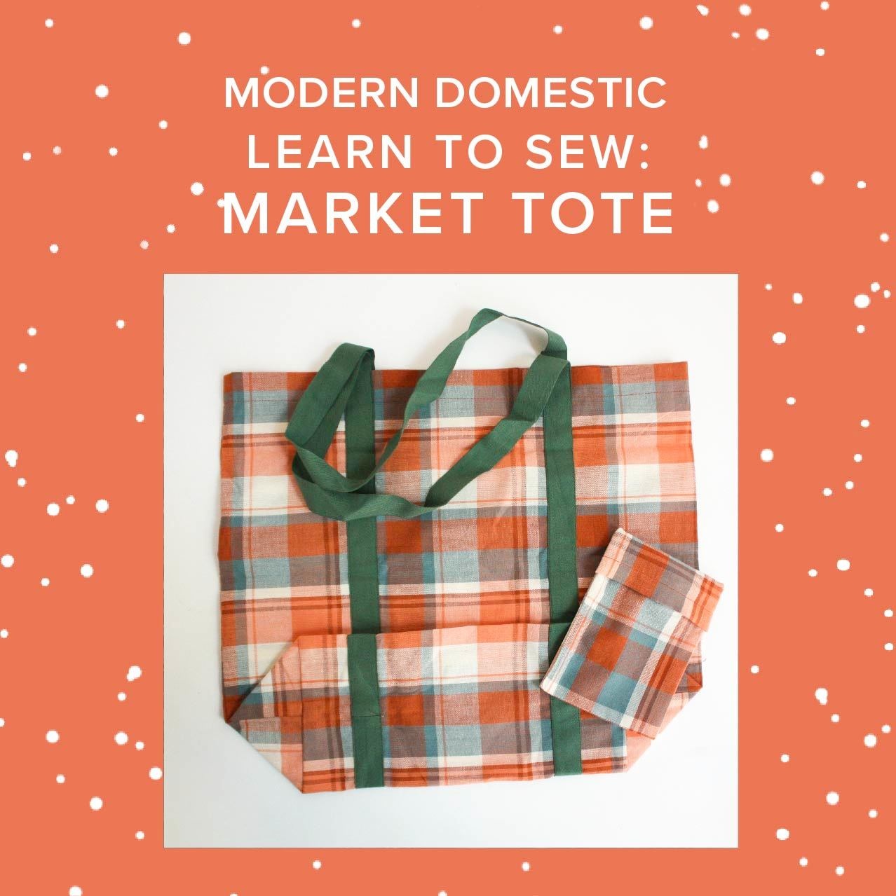 Chloe Costello Learn to Sew: Foldable Market Tote, Wednesday, August 27th, 5:30pm-8:30pm