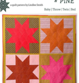 Plains and Pine Plains and Pine Y Not Star Quilt Pattern