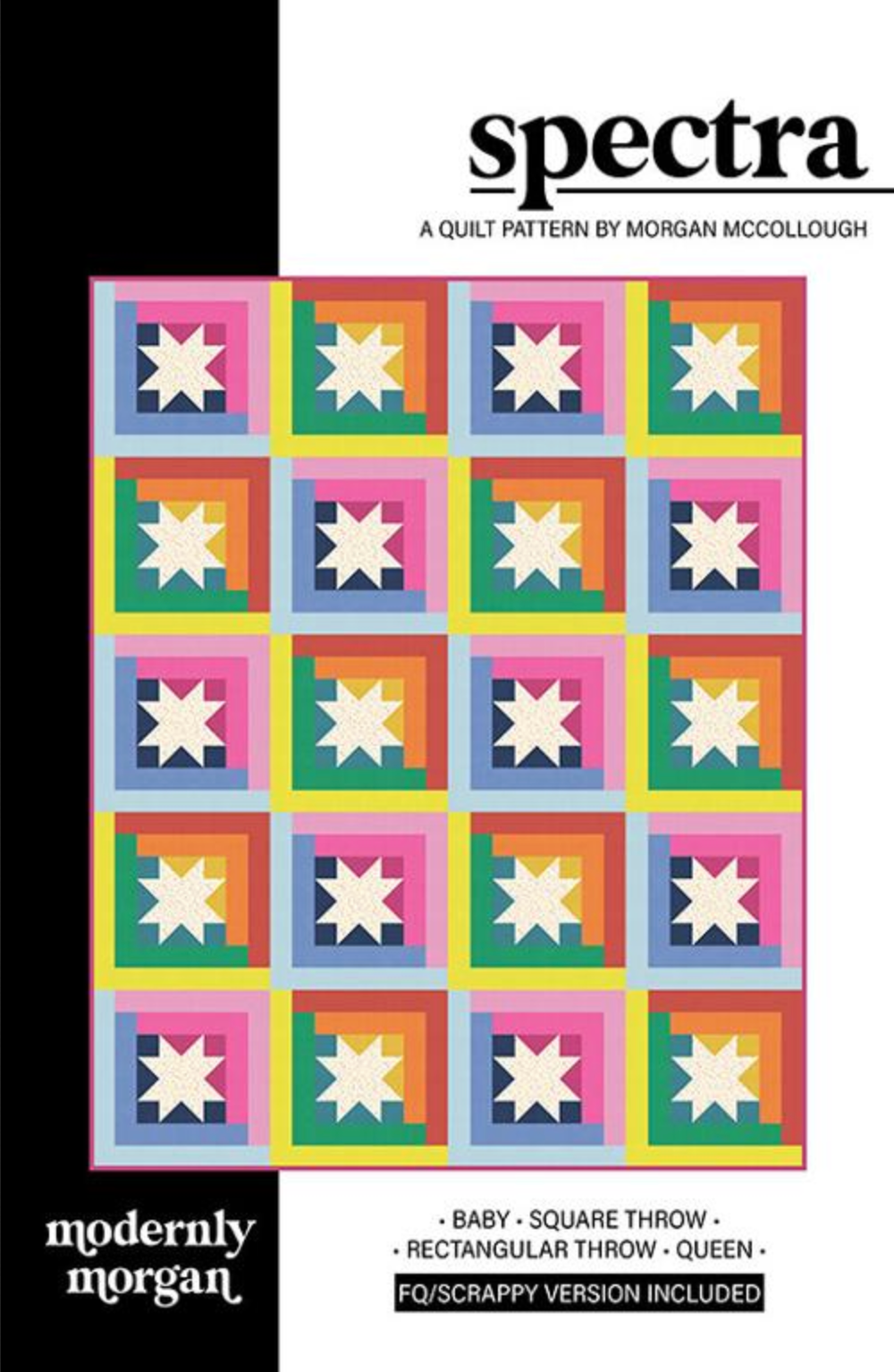 Modernly Morgan Modernly Morgan Spectra Quilt Pattern