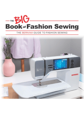 BERNINA Bernina Big Book of Fashion Sewing