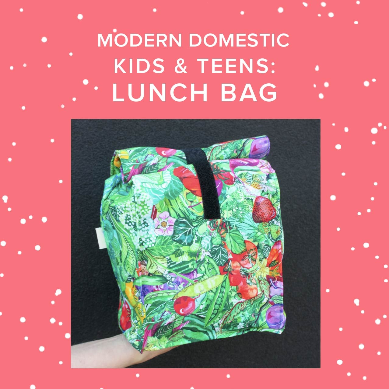 Vivien Wise Kids & Teens: Make a Lunch Bag! Friday, October 10th, 10am-1pm