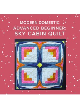 Vivien Wise Thursdays, November 6th, 13th, 20th, Dec 4th, & 11th, 5pm-8p - Advanced Beginner: Sky Cabin Quilt