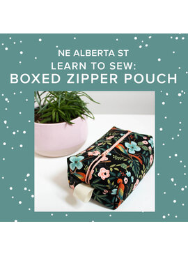 Colleen Connolly CLASS FULL! Friday, November 21st, 4pm-7:30pm - Learn to Sew: Boxed Zipper Pouch