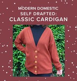 Lori Caldwell CLASS IN SESSION! Advanced Beginner: Self-Drafted Classic Cardigan, Sundays, November 9th, 10am-2pm & 16th, 10am-2:30pm