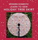 Lori Caldwell ONE SPOT LEFT! Learn to Sew: Holiday Tree Skirt, Sunday, November 30th, 10am-1pm