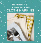 Colleen Connolly Learn to Sew: Cloth Napkins, Tuesday, November 25th, 5:30pm-9pm