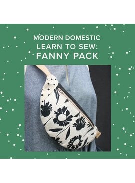 Lori Caldwell CLASS FULL! Friday, December 5th, 4pm-8:30pm - Learn to Sew: Fanny Pack