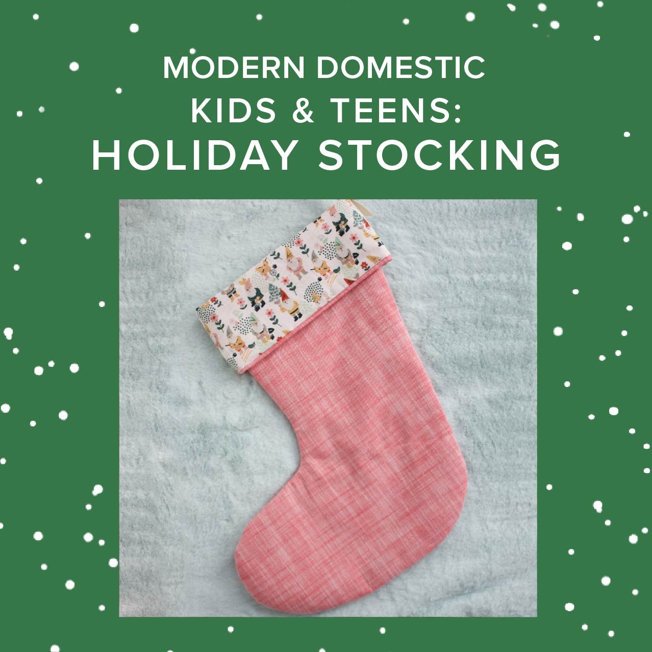 Amy Karol ONE SPOT LEFT! Kids & Teens Sewing: Holiday Stocking, Monday, December 22nd, 1:30pm-4:30pm