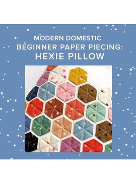 Cath Hall FOUR SPOTS LEFT! Wednesday, January 14th & Monday, January 26th, 5pm-8pm - Beginner: Modern Hexie Pillow