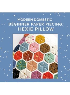 Vivien Wise Wednesdays, January 7th & 14th, 5pm-8pm - Beginner: Modern Hexie Pillow