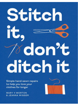 Chronicle Books Stitch It, Don't Ditch It