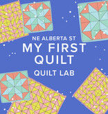Chloe Costello Quilt Lab: My First Quilt, Wednesdays, March 11th 18th, April 1st, & 8th, 5:30pm-7:30pm