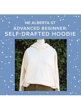 Lori Caldwell Sundays, March 1st, 10am-2pm & March 8th, 10am-2:30pm - Advanced Beginner: Self-Drafted Hoodie