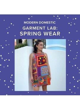 Colleen Connolly ONE SPOT LEFT! Wednesdays, April 22nd, 29th, May 6th & 13th, 5:30pm-8:30pm - Garment Lab: Spring Wear