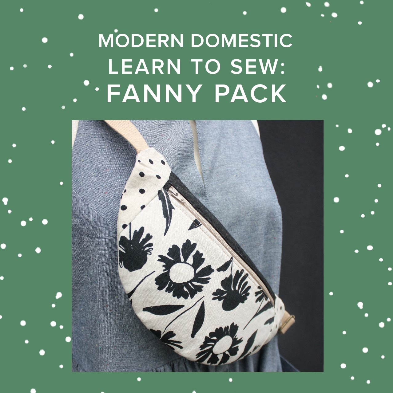 Lori Caldwell Learn to Sew: Fanny Pack, Friday, April 17th, 4pm-8:30pm