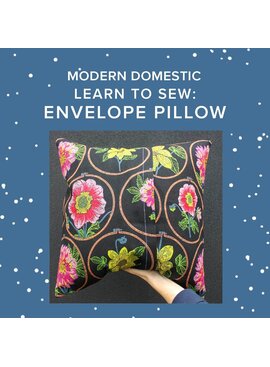 Olivier Turgeon Friday, April 24th, 5:30pm-8:30pm - Learn to Sew: Envelope Pillow