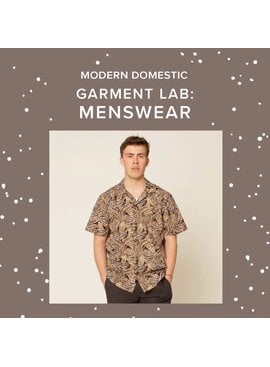 Lori Caldwell CLASS FULL! Sundays, May 17th, 24th, & 31st, 10am-1pm - Garment Lab: Menswear