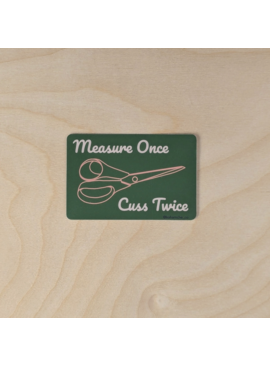 Kohamche Measure Once Cuss Twice Sticker
