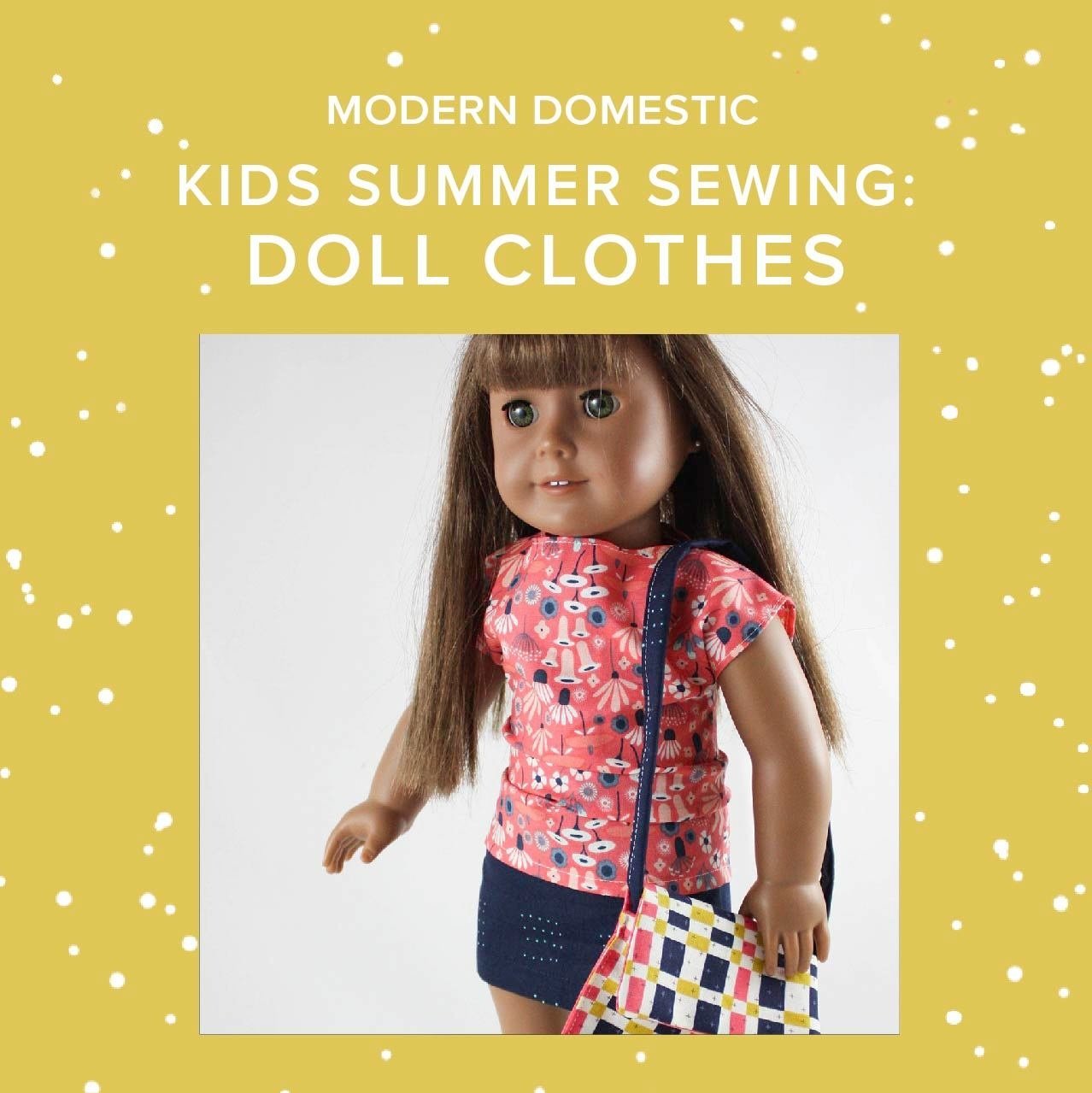 Cath Hall Kids (8-18 yrs) Summer Sewing: American Girl Doll Clothes, Tuesday, July 28th & Wednesday, July 29th, 10a-1pm