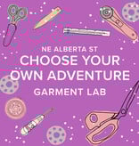 Amy Karol Garment Lab: Choose Your Own Adventure, Mondays, June 1st, 8th, 15th & 22nd, 6pm-9pm