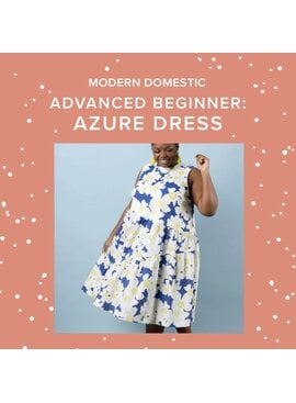 Lori Caldwell CLASS IN SESSION! Sundays, June 7th, 14th, & 28th, 10am-1pm - Advanced Beginner: Azure Dress, Top & Skirt