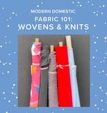 Aliya Hoff-Vanoni Fabric 101: Wovens & Knits, Wednesday, June 17th, 6pm-8pm