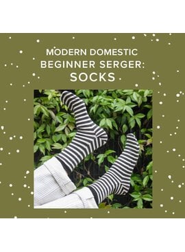 Lori Caldwell FOUR SPOTS LEFT! Thursday, June 11th, 5:30pm-8:30pm - Beginner Serger: Socks
