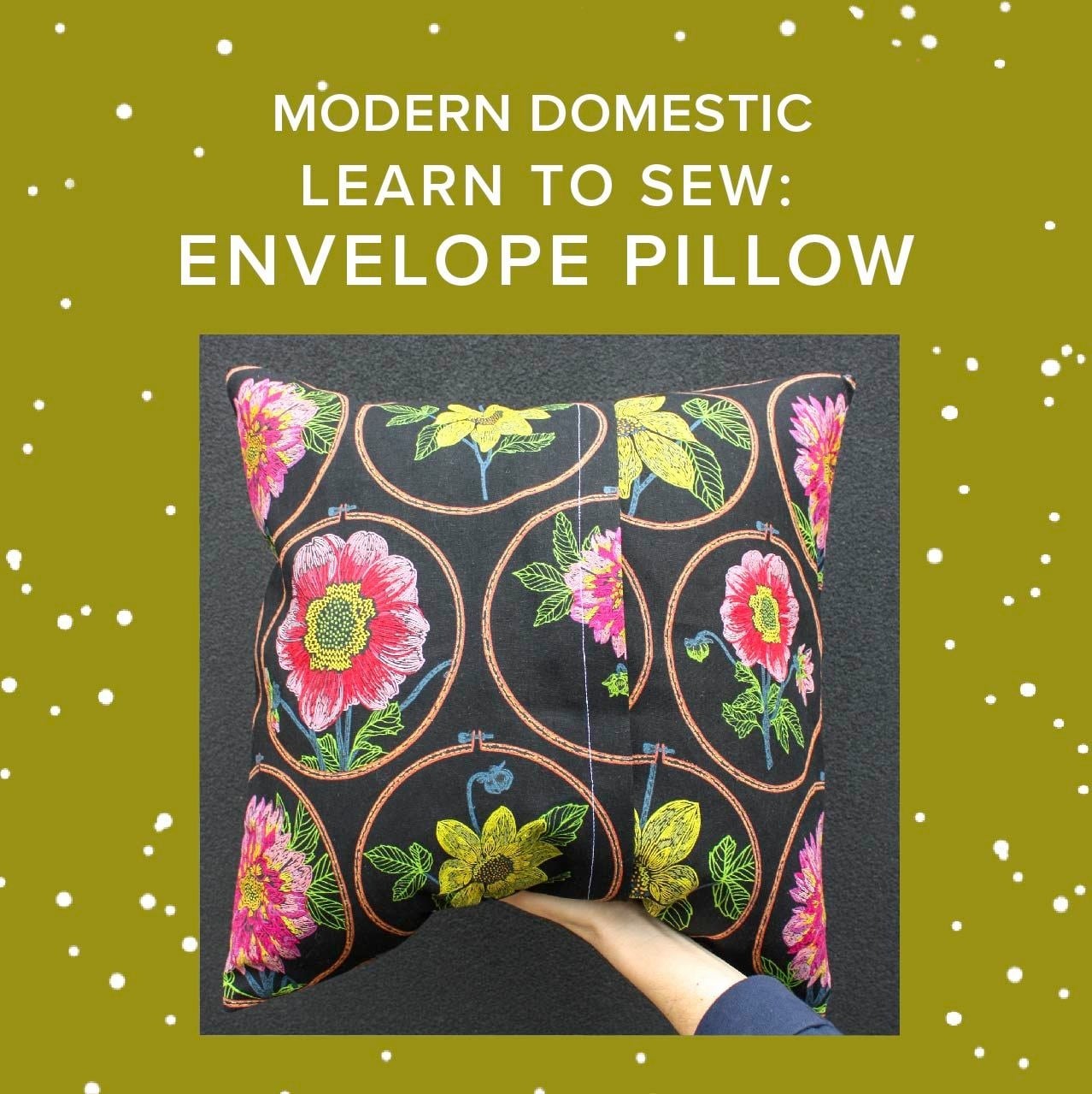 Olivier Turgeon Learn to Sew: Envelope Pillow, Tuesday, July 7th, 5:30pm-8:30pm