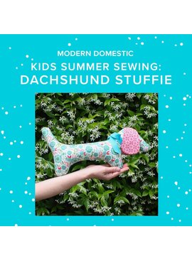 Susan Iannucci Marcu CLASS FULL! Thursday, August 6th, 10am-1pm - Kids (8-15 yrs) Summer Sewing: Dachshund Stuffie