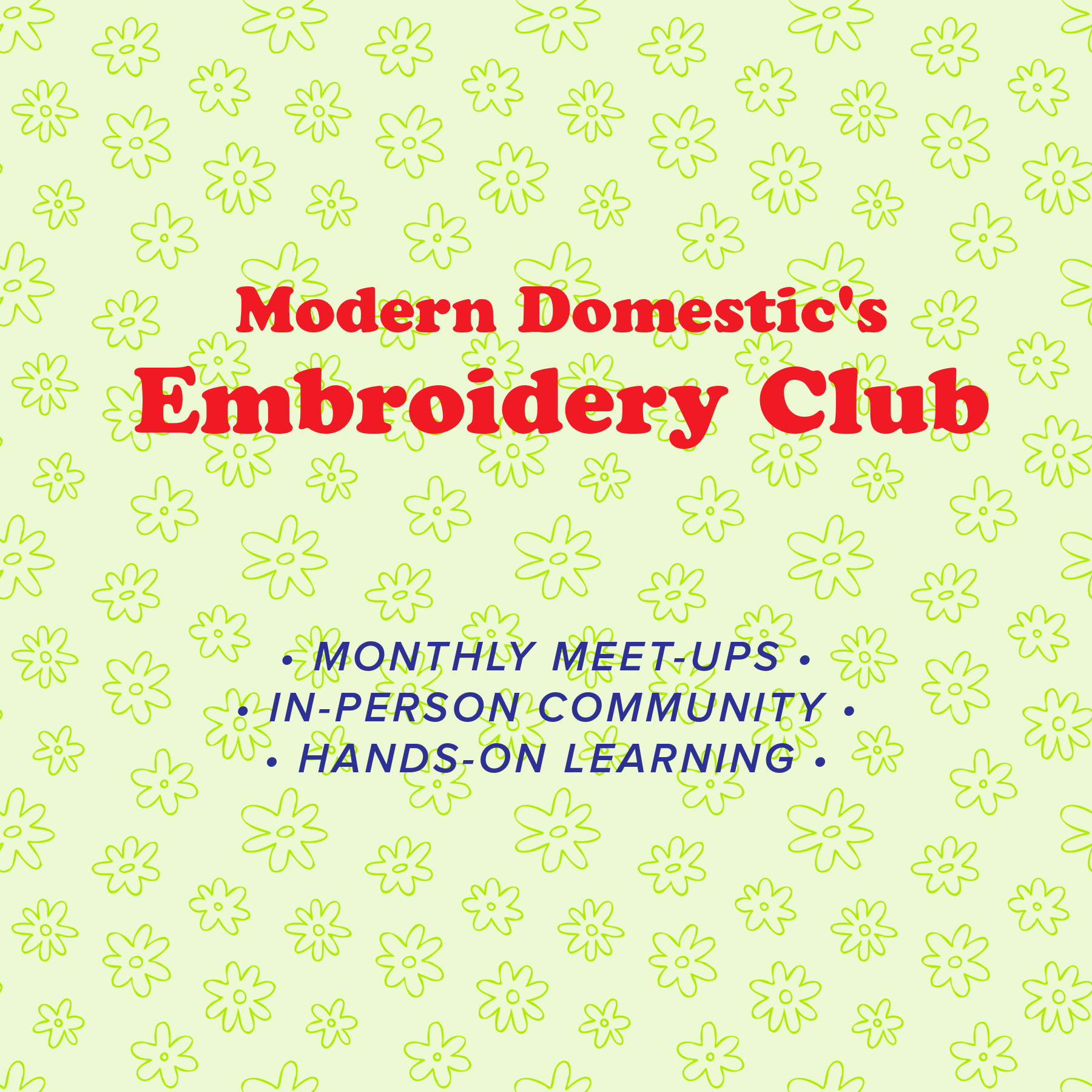 Modern Domestic Embroidery Club: Embroidery on Everything!