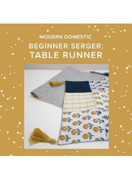 Lori Caldwell THREE SPOTS LEFT! Sunday, September 13th, 2:30pm-6:30pm - Beginner Serger: Patchwork Table Runner